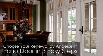 Choose Your Renewal by Andersen® Patio Door in 3 Easy Steps