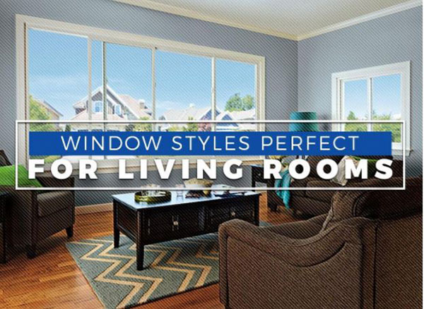 Window Styles Perfect for Living Rooms