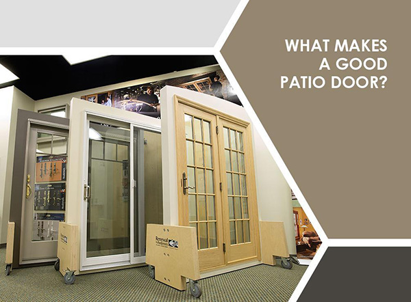 What Makes a Good Patio Door?