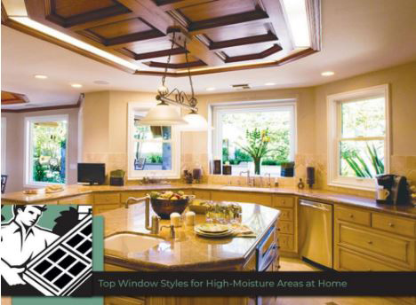 Top Window Styles for High-Moisture Areas at Home