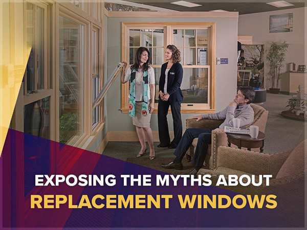 Exposing the Myths About Replacement Windows